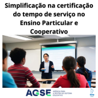 Simplificação na certificação do tempo de serviço no Ensino Particular e Cooperativo