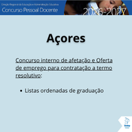 Concurso interno de afetação e Oferta de emprego para contratação a termo resolutivo