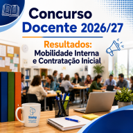Concursos de Mobilidade Interna e de Contratação Inicial 2026/2027 Listas Definitivas